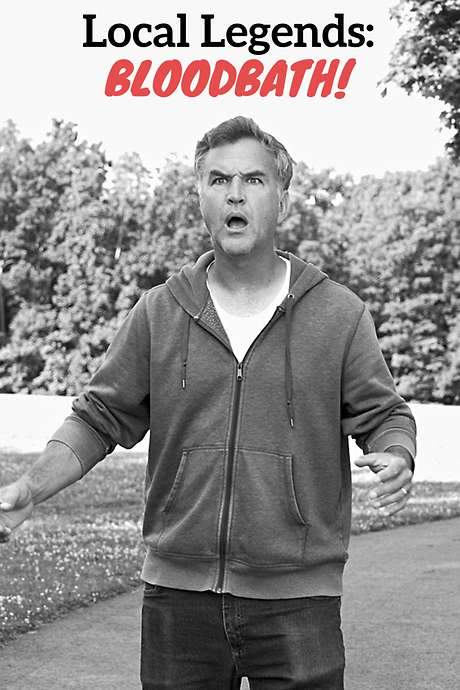 Local Legends: Bloodbath!